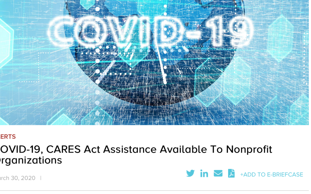 CARES Act: Paycheck Protection Program (PPP) Available To Nonprofit Organizations